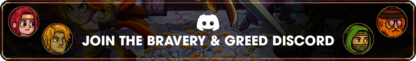 Join the Bravery and Greed discord